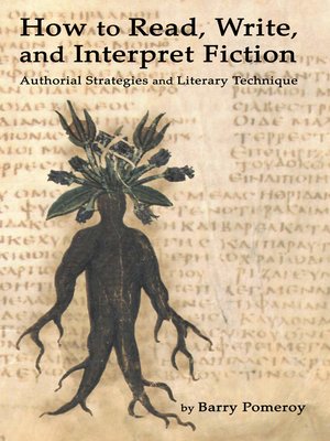 cover image of How to Read, Write, and Interpret Fiction